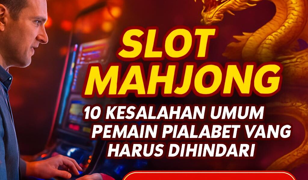 slot mahjong pialabet